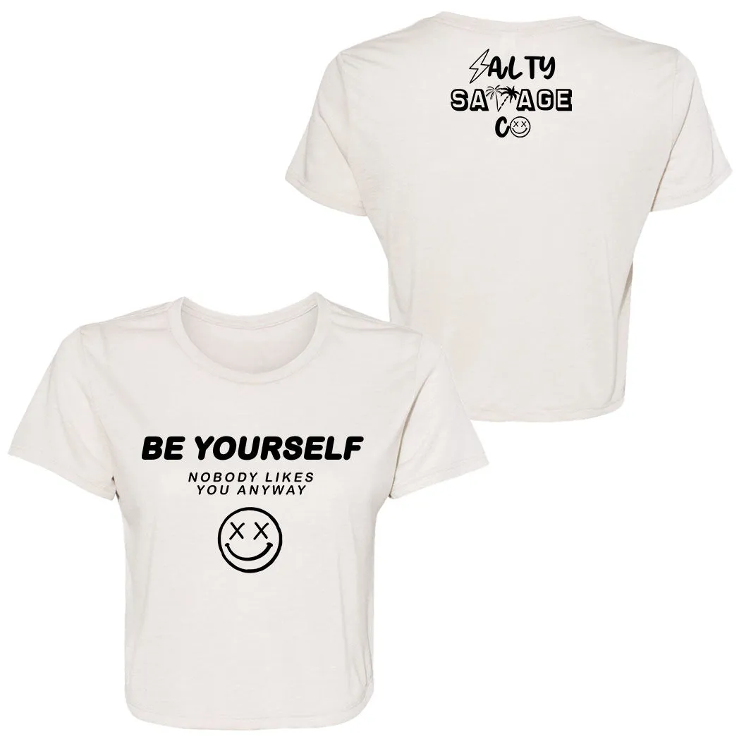 Ladies "Be Yourself" Flowy Crop Tee