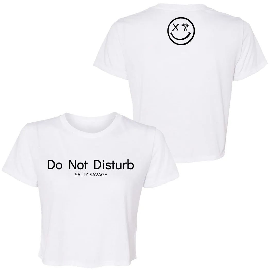 Ladies "Do Not Disturb" Flowy Crop Tee