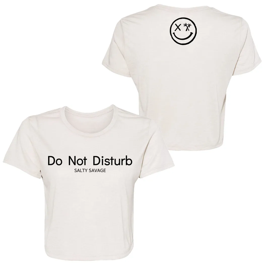 Ladies "Do Not Disturb" Flowy Crop Tee