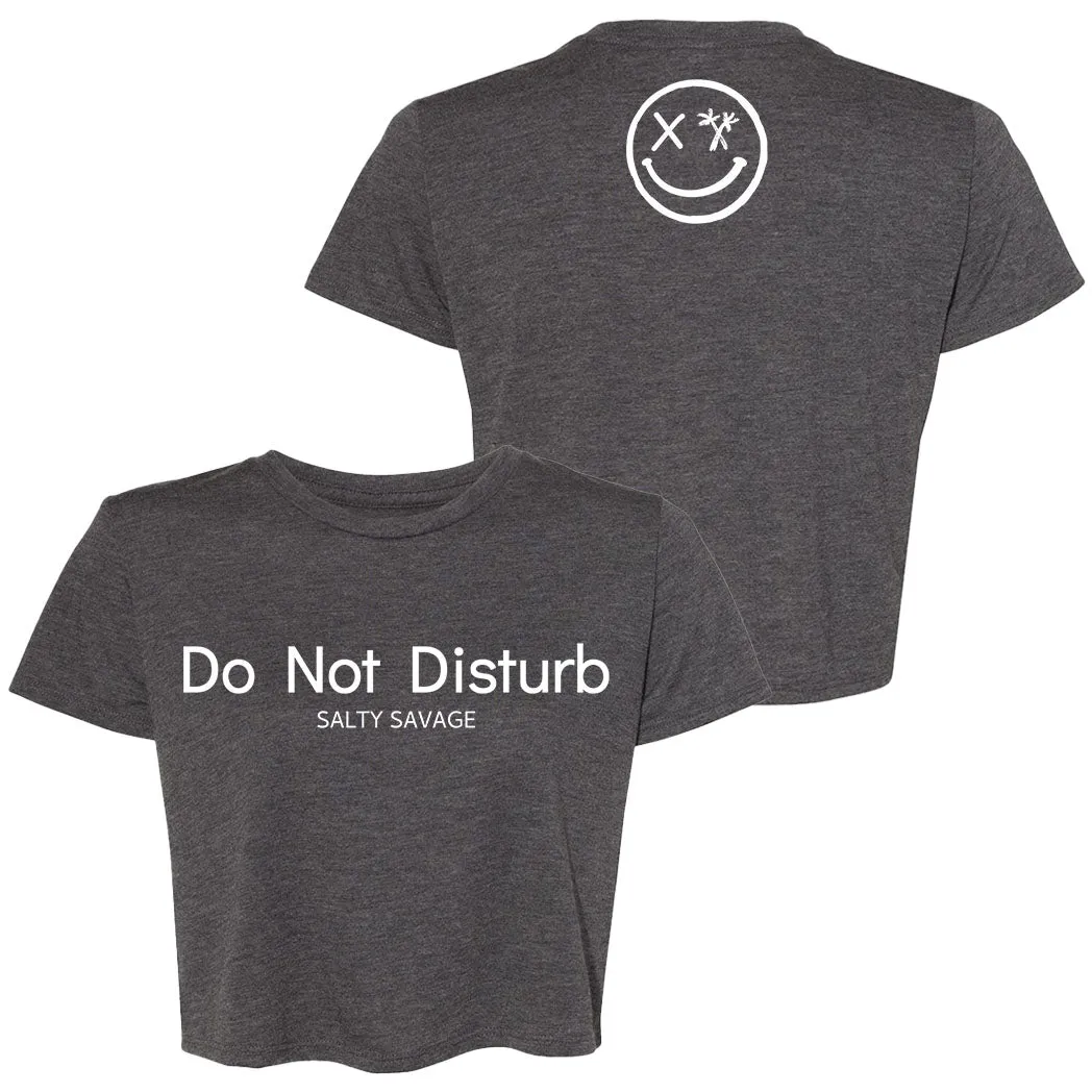 Ladies "Do Not Disturb" Flowy Crop Tee